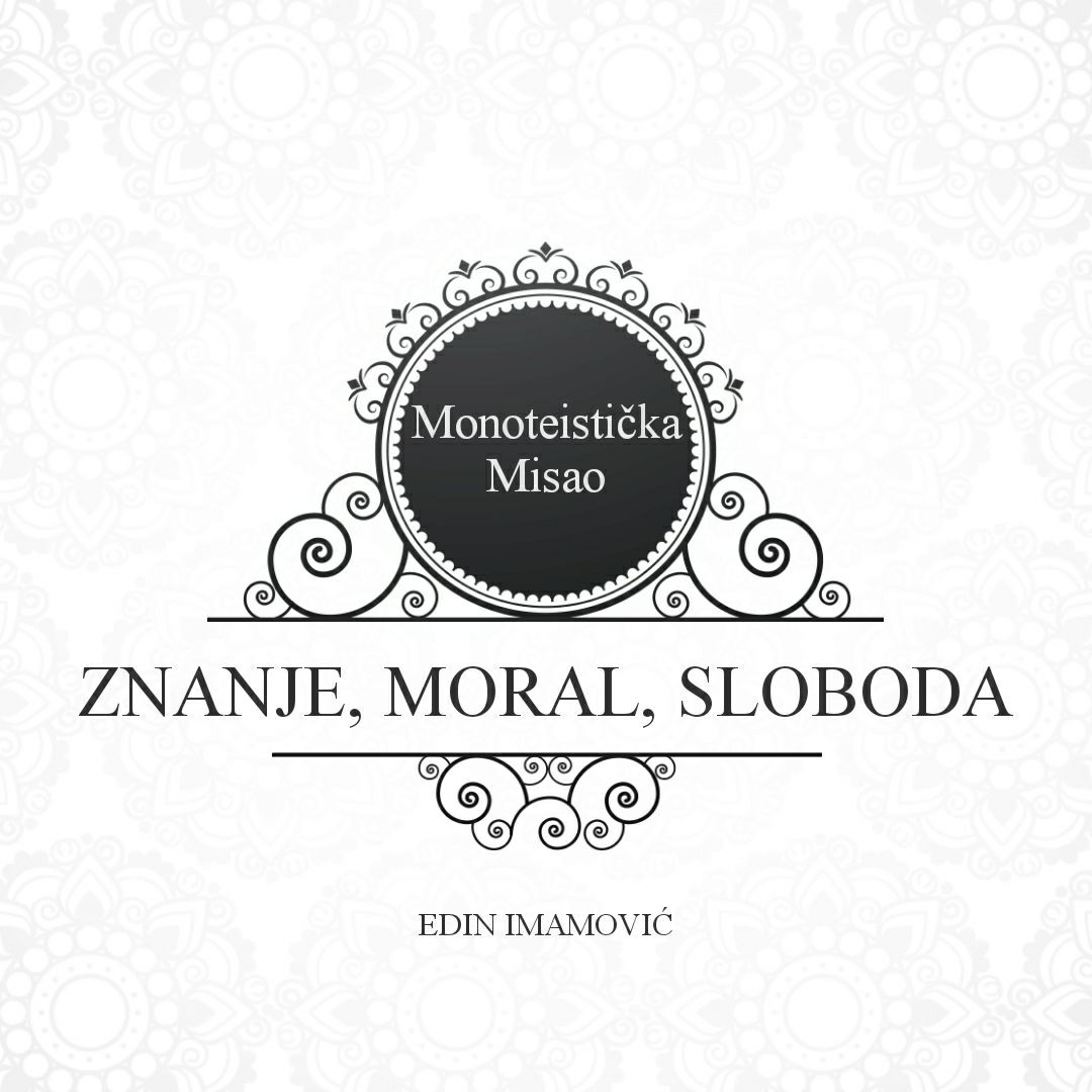 ZNANJE, MORAL, SLOBODA